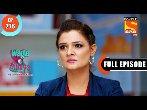 Maya Screams In Fear - Wagle Ki Duniya - Ep 276 - Full Episode - 16 Feb 2022