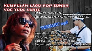 Download lagu FULL ALLBUM MP3 POP SUNDA VERSI BAJIDOR// VOC YUDI KUNTI TERBARU 2021 COVER KENDANG ULLE SMAAP mp3