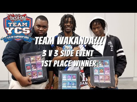 Yugioh Team YCS Atlanta 3 vs 3 Side Event 1st Place Winners - Team Wakanda
