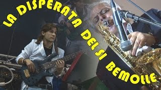 preview picture of video 'LA DISPERATA del Si Bemolle - LIVE HD - FIORENZO TASSINARI'