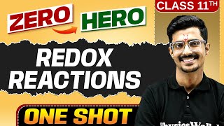 Redox Reactions | Full Chapter in ONE SHOT | Chapter 7 | Class 11 Chemistry 🔥