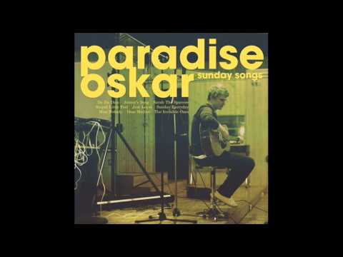 Dear Mother - Paradise Oskar