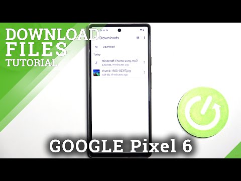 How to Locate Downloaded Files on GOOGLE Pixel 6 – Open Upload Media