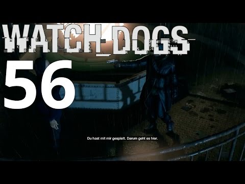 Watch Dogs #56 - Das wars! - Let's Play Watch Dogs! [German/PCUltra/HD]