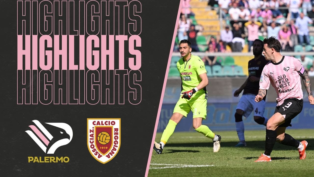 Palermo-Reggiana 1-2: gli highlights