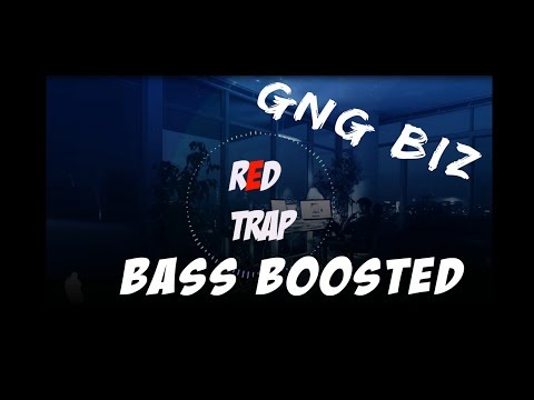 GNG - Biz ft.  Staple (BASS BOOSTED)