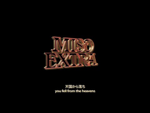 Miso Extra - Deep Fried (Official Lyric Video)