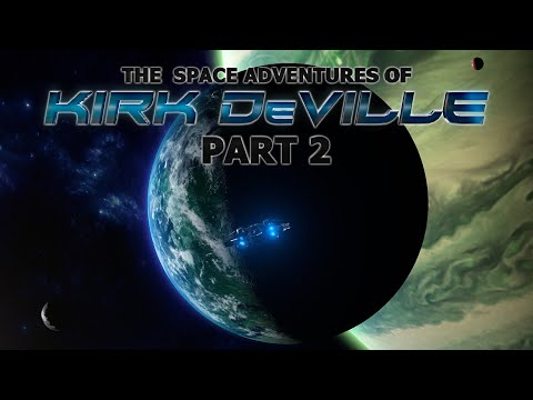Kirk DeVille 2 - Sci-Fi Short Film