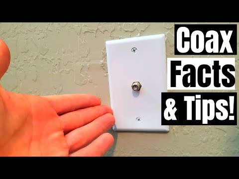 COAX CABLE FACTS, SAFETY & DOS & DON'TS! COAX OUTLET INSTALLATION - HOW TO