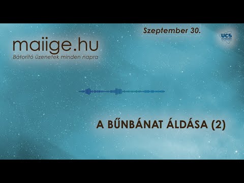 Mai IGE – A bűnbánat áldása (2. rész) – szeptember 30.