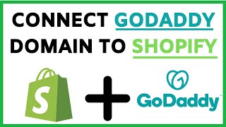 Shopify Godaddy Domain Setup - Connect Your Godaddy Domain To Shopify In Minutes