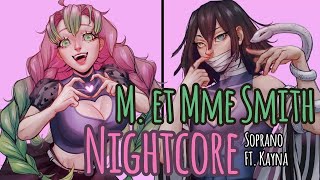 Nightcore Switching Vocals / M. et Mme Smith - Soprano Ft. Kayna // Mia Tokisayo