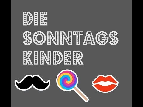 Die SonntagsKinder / Seit 6 Jahren unzertrennlich