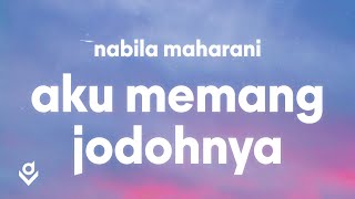 Download lagu Aku Memang Jodohnya - Nabila Maharani (Lyrics) mp3 Download lagu Aku Memang Jodohnya - Nabila Maharani (Lyrics) mp3