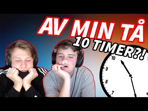 VI SER "AV MIN TÅ" I 10 TIMER