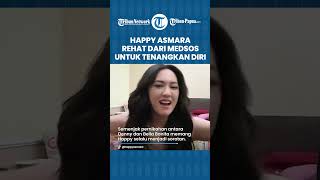 Bikin Gempar Publik! Happy Asmara Putuskan Rehat dari Media Sosial Untuk Tenangkan Diri