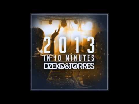 Dzeko & Torres - 2013 In 10 Minutes *Free Download*
