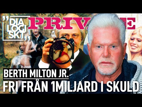 #233, Berth Milton Jr. , ”FRI FRÅN 1 MILJARD I SKULDER!”