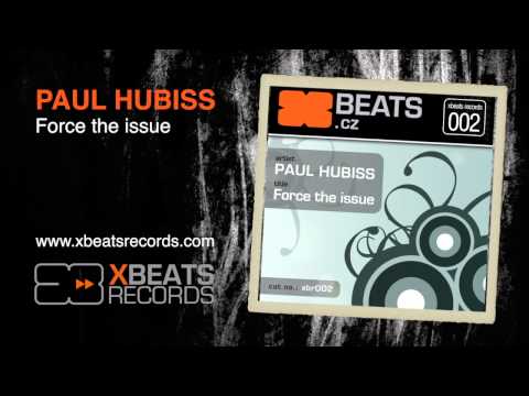 XBR002.02 - Force the issue by Paul Hubiss
