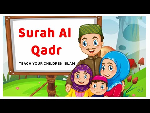 Surah Al Qadr || kids repeating recitation 3 times each ayah