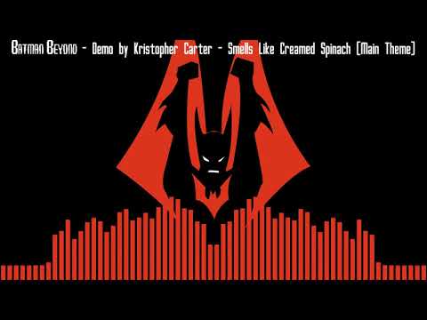 Batman Beyond - Demo by Kristopher Carter - "Smells Like Creamed Spinach" (Extended Main Theme)