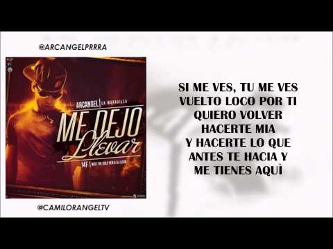ME DEJO LLEVAR #14F (LETRA) - ARCANGEL