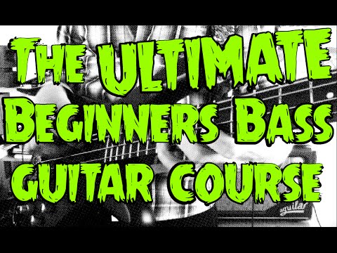 The ULTIMATE Beginners Bass Guitar Course!