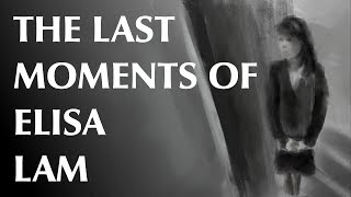 The Last Moments of Elisa Lam