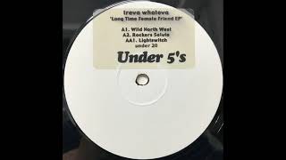 Treva Whateva - Wild North West