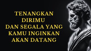 Download lagu TENANGKAN DIRIMU DAN SEGALANYA YANG KAMU INGINKAN AKAN DATANG | 14 PELAJARAN STOIKISME mp3