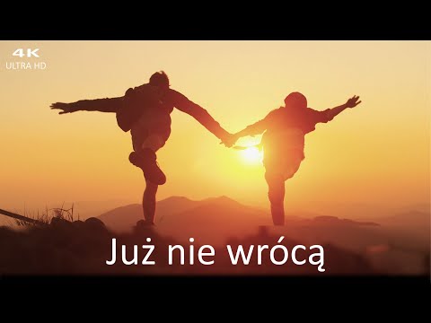 Grzane Wino - Już nie wrócą | Oficjalny Teledysk - Przemyśl | Połonina Caryńska | Bieszczady 4K HD