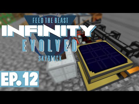 FTB INFINITY EVOLVED SKYBLOCK - SOLAR POWER & STARTING BLOOD MAGIC! #12 [Modded FTB Skyblock]