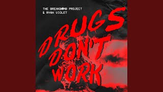 The Breakbomb Project - Drugs Don’t Work (None) video