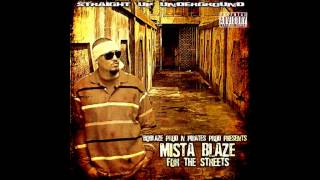 Mista Blaze - For The Streets - 01 Intro + 02 Murda Da Mic