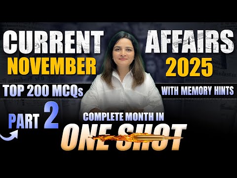 November 2025 Current Affairs | Top 200 MCQs - Part 2 | Parcham Classes November One Shot Monthly CA