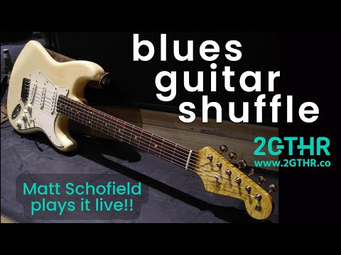 Blues Guitar Shuffle Matt Schofield!!