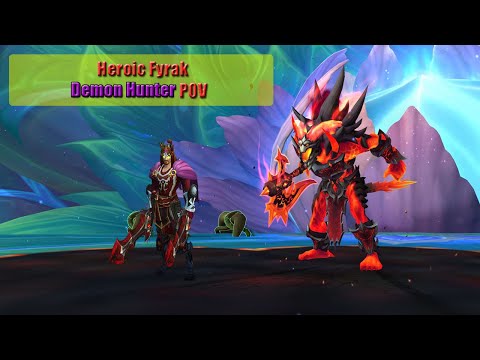 Fyrakk Heroic Guide - Havoc Demon Hunter POV - Amirdrassil, the Dream's Hope 10.2
