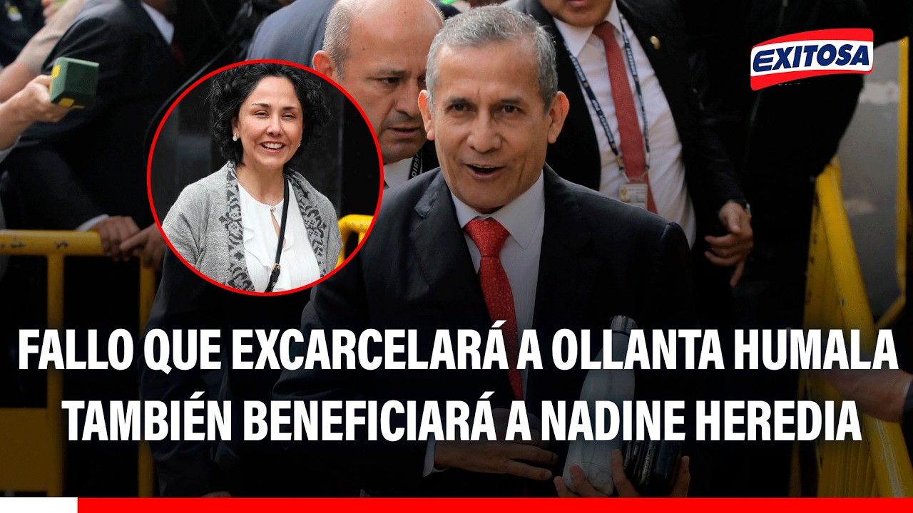 🔴🔵 Fallo del TC a favor de Ollanta Humala también beneficiaría a Nadine Heredia, según su abogado