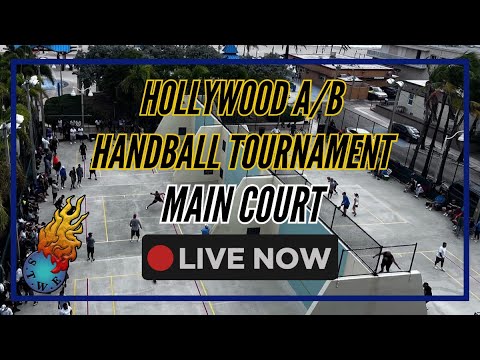 Hollywood A/B DOUBLES HANDBALL TOURNAMENT | LIVE! 🎥🔴 (Main Court)