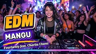 Download lagu DJ MANGU Remix 2026 🔥 Full Bass Paling BIKIN MERINDING! (Fourtwnty feat Charita Utami) mp3