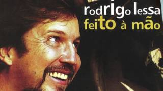 Ela- Rodrigo Lessa- cd Feito a Mão