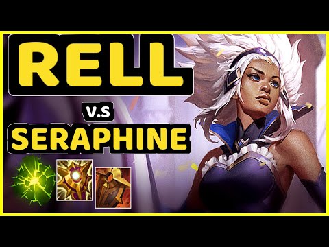 RELL vs SERAPHINE - BOTTOM SUPPORT CHALLENGER GAMEPLAY - EUW