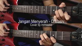 Download lagu Jangan Menyerah - D'MASIV instrumental cover mp3