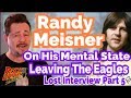 Randy Meisner Describes His Mental State Leaving The Eagles in 1977