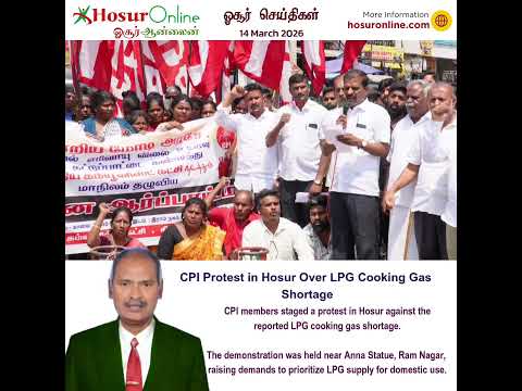 CPI Stages Protest in Hosur Over LPG Cooking Gas Shortage