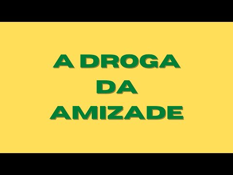 A droga da amizade | Pedro Bandeira