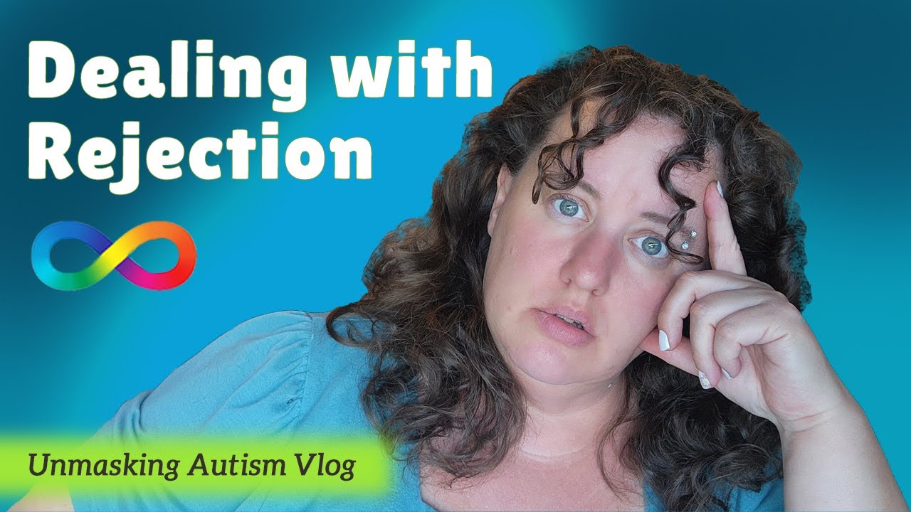 RSD: When Feeling Rejected is Disabling