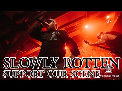 Slowly Rotten Live 2025