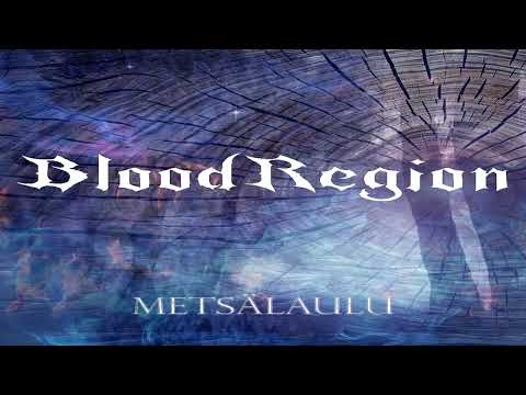 Blood Region - Metsälaulu (official)