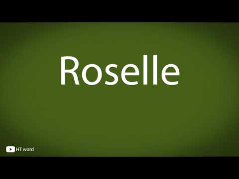 How to pronounce Roselle